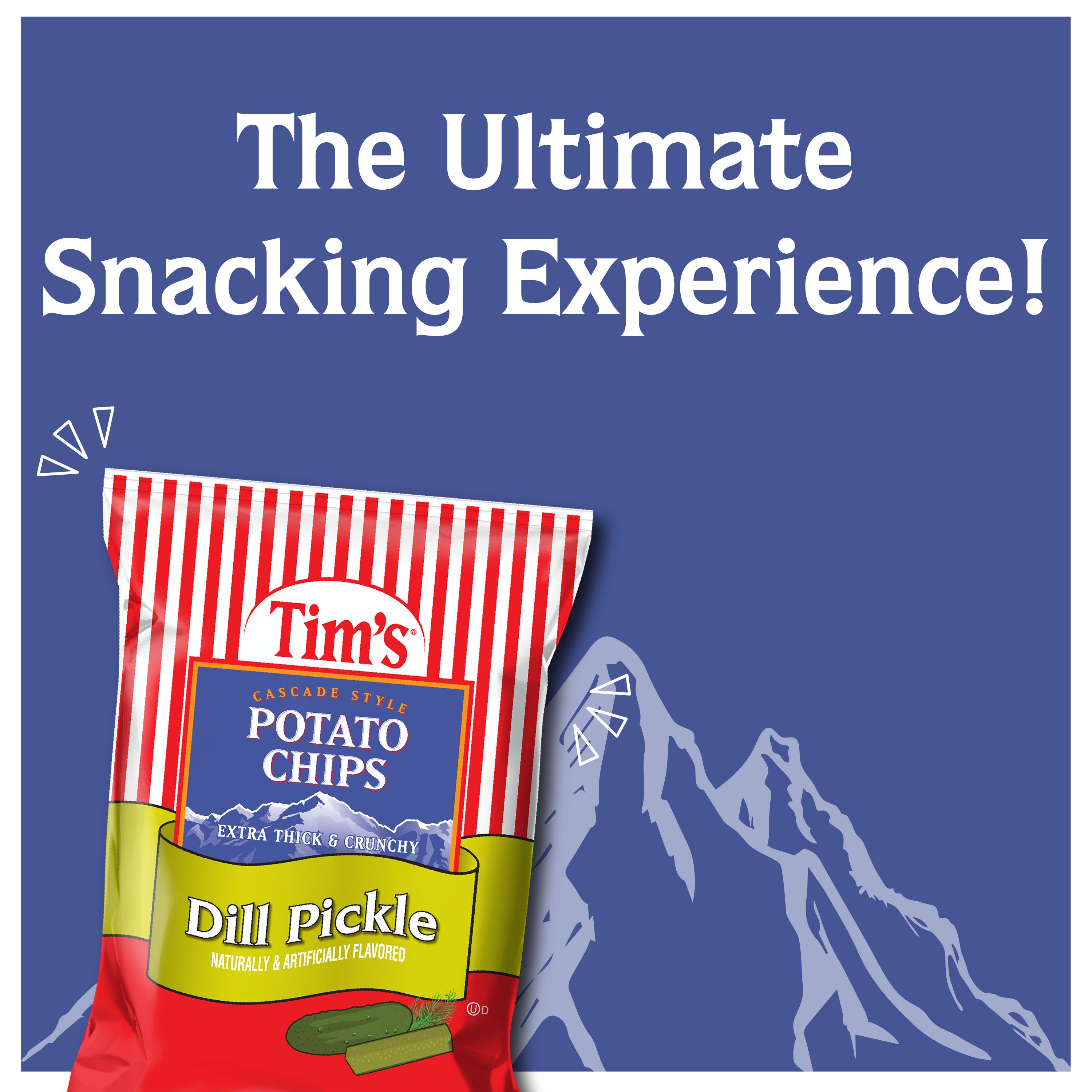 Bag of Tim's Dill Pickle potato chips with a mountain background and text 'The Ultimate Snacking Experience!'.