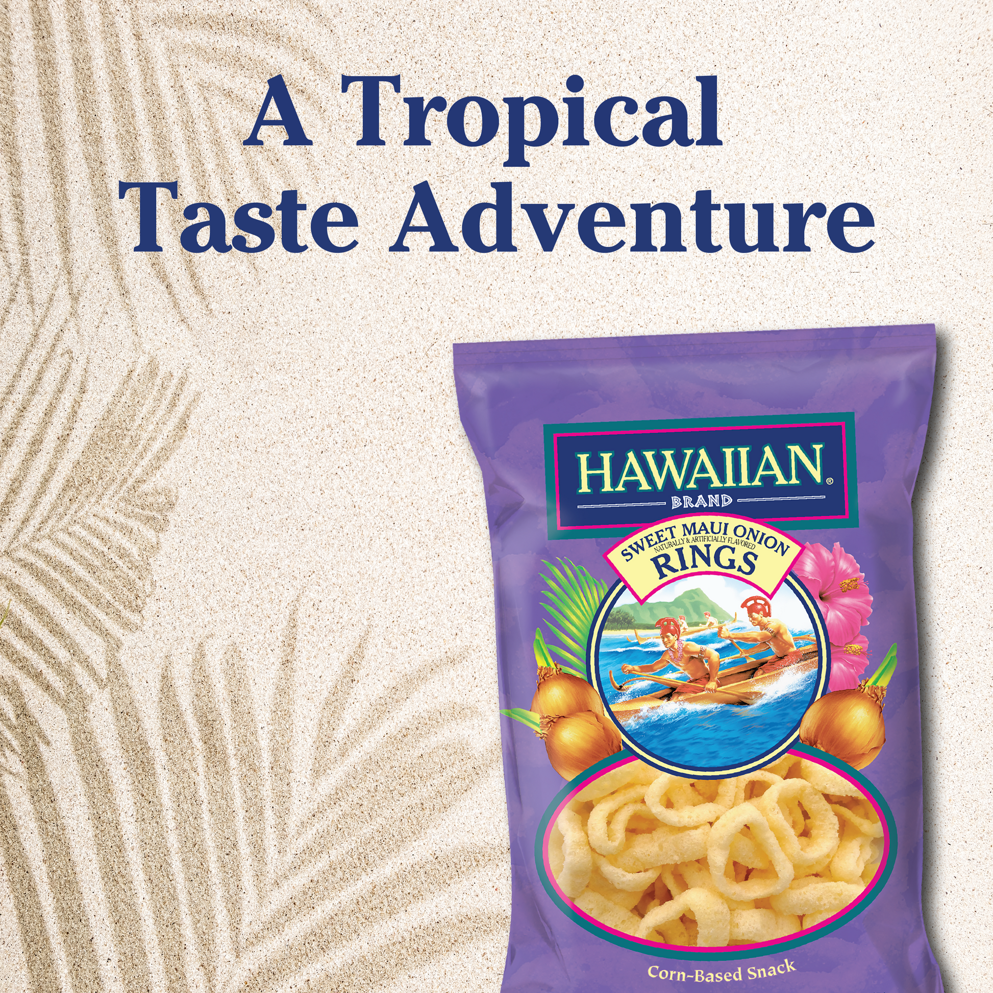 Hawaiian brand sweet Maui onion rings packaging with 'A Tropical Taste Adventure' text on a sandy background.